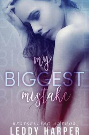 Cover of My Biggest Mistake