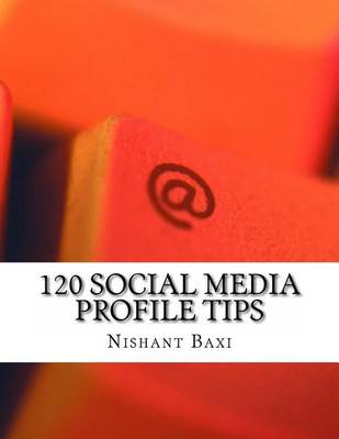 Book cover for 120 Social Media Profile Tips