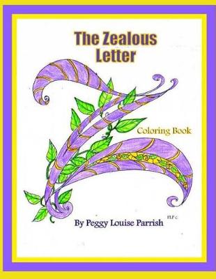 Book cover for The Zealous Letter Z Coloring Book