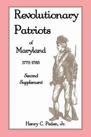 Cover of Revolutionary Patriots of Maryland 1775-1783