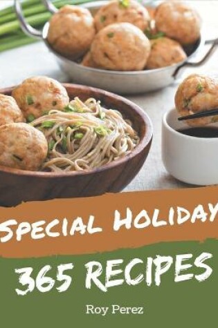 Cover of 365 Special Holiday Recipes