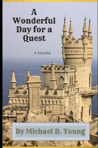 Cover of A Wonderful Day for a Quest