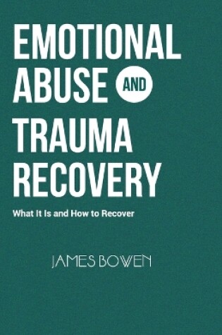 Cover of Emotional Abuse and Trauma Recovery
