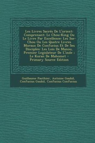 Cover of Les Livres Sacres de L'Orient