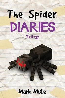 Book cover for The Spider Diaries Trilogy (An Unofficial Minecraft Book for Kids Ages 9 - 12 (P