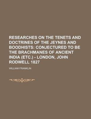 Book cover for Researches on the Tenets and Doctrines of the Jeynes and Boodhists