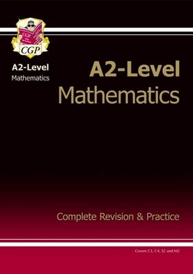 Book cover for A2-Level Maths Complete Revision & Practice