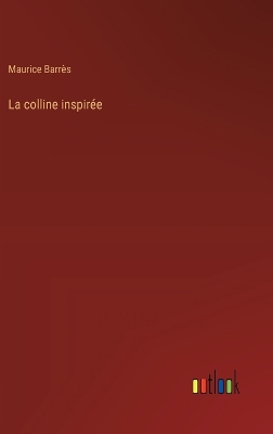 Book cover for La colline inspir�e