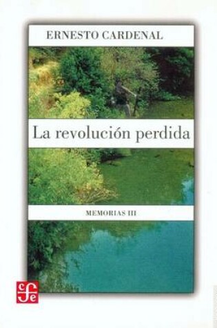 Cover of La Revolucion Perdida