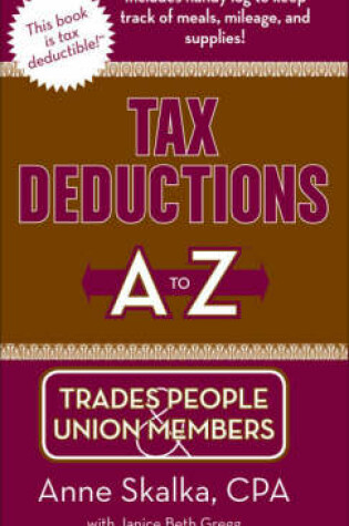 Cover of Tax Deductions A to Z for Trades People & Union Members