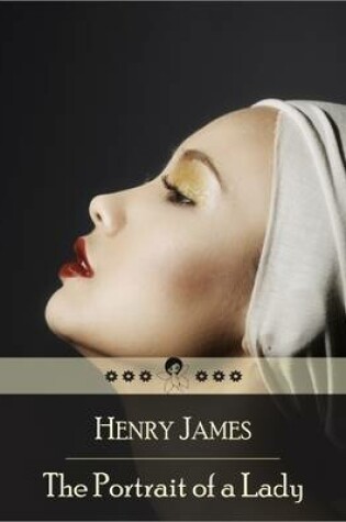 Cover of The Portrait of a Lady: (Beloved Books Edition)