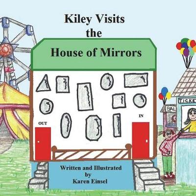 Book cover for Kiley Visits The House of Mirrors