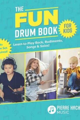 Cover of The Fun Drum Book for Kids