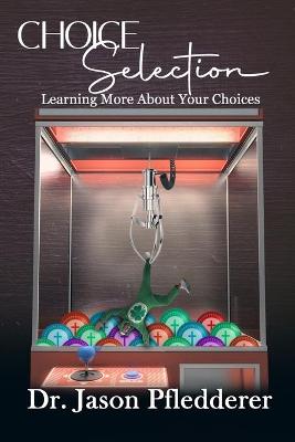 Book cover for Choice Selection