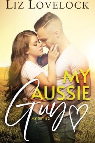Cover of My Aussie Guy