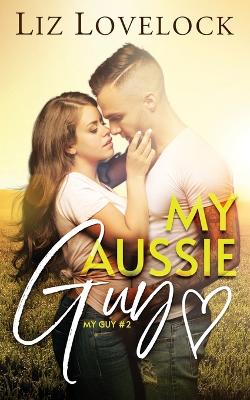 Book cover for My Aussie Guy