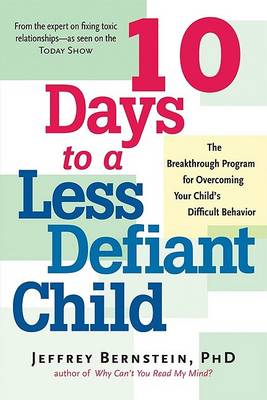 Book cover for 10 Days to a Less Defiant Child