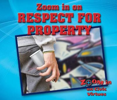 Cover of Zoom in on Respect for Property