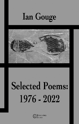 Book cover for Ian Gouge - Selected Poems: 1976-2022