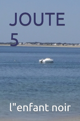 Book cover for Joute 5