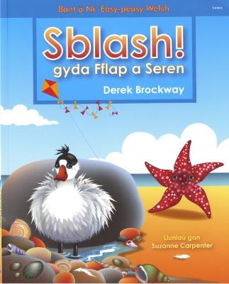 Book cover for Sblash! gyda Fflap a Seren