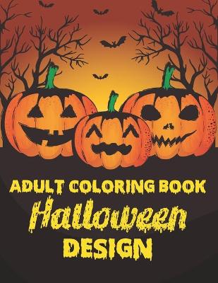 Book cover for Adult Coloring Book Halloween Design