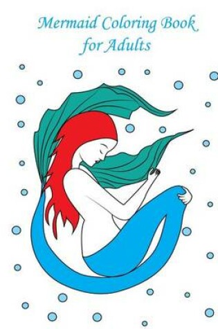 Cover of Mermaid Coloring Books for Adults