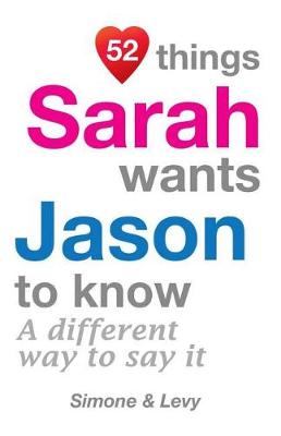 Cover of 52 Things Sarah Wants Jason To Know