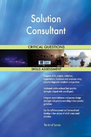 Cover of Solution Consultant Critical Questions Skills Assessment