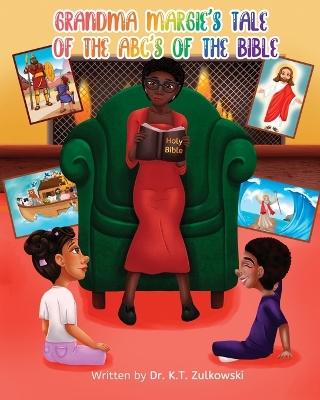 Book cover for Grandma Margie's Tale of the ABC's of the Bible