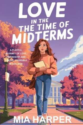 Cover of Love in the Time of Midterms