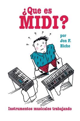 Book cover for What's MIDI?/Que Es MIDI?