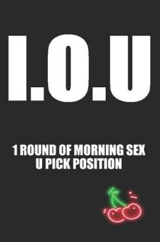 Cover of IOU 1 Round of Morning Sex U Pick Position