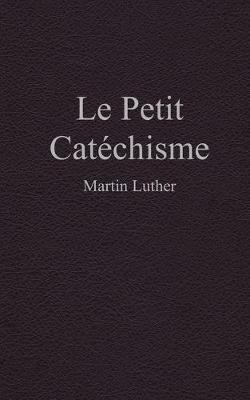 Book cover for Le petit catechisme