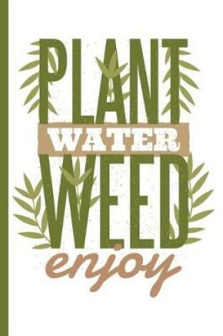 Cover of Plant Water Weed Enjoy