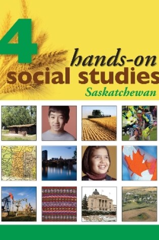 Cover of Hands-On Social Studies for Saskatchewan, Grade 4