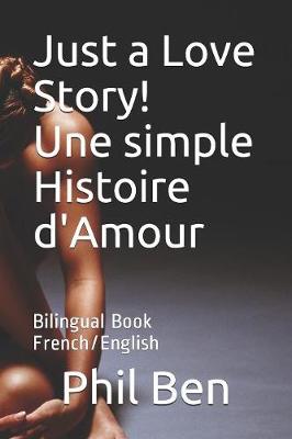 Book cover for Just a Love Story! Une simple Histoire d'Amour