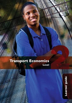 Book cover for Transport Economics NQF2 Student's Book