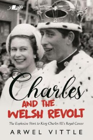 Cover of Prince Charles and the Welsh Revolt