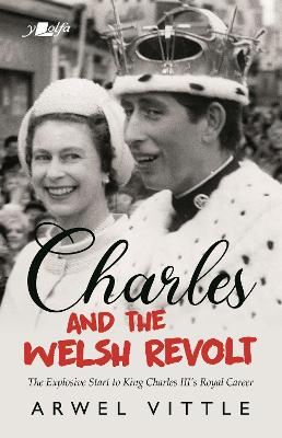 Book cover for Prince Charles and the Welsh Revolt