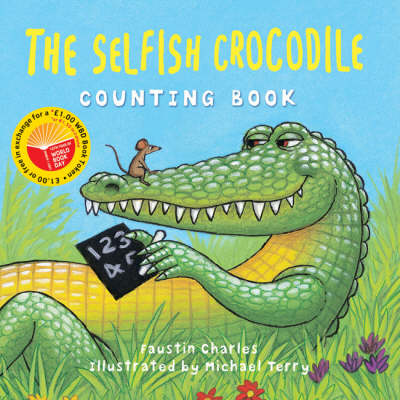 Book cover for The World Book Day Selfish Crocodile Counting Book