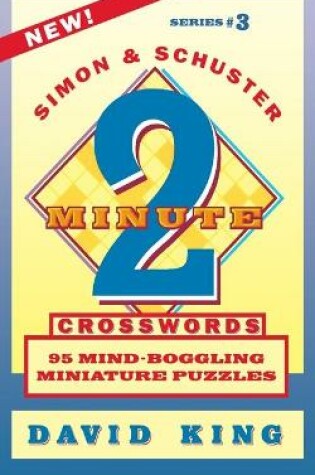 Cover of SIMON & SCHUSTER TWO-MINUTE CROSSWORDS Vol. 3