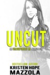 Book cover for Uncut