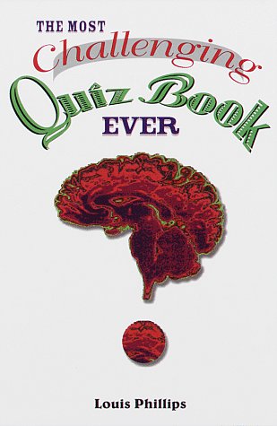 Book cover for The Most Challenging Quiz Book Ever