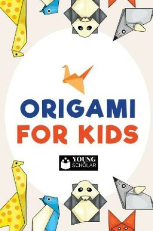 Cover of Origami for Kids