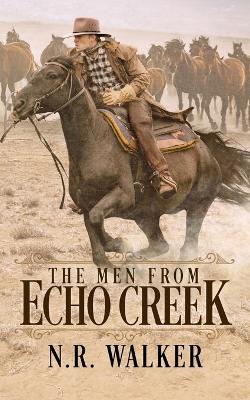 Book cover for The Men From Echo Creek - Standard Cover