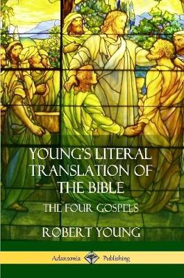 Book cover for Young's Literal Translation of the Bible: The Four Gospels