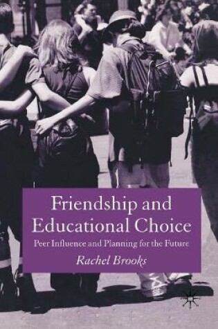 Cover of Friendship and Educational Choice