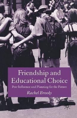 Book cover for Friendship and Educational Choice