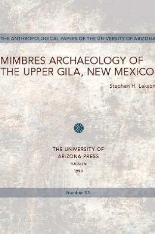 Cover of Mimbres Archaeology of the Upper Gila, New Mexico